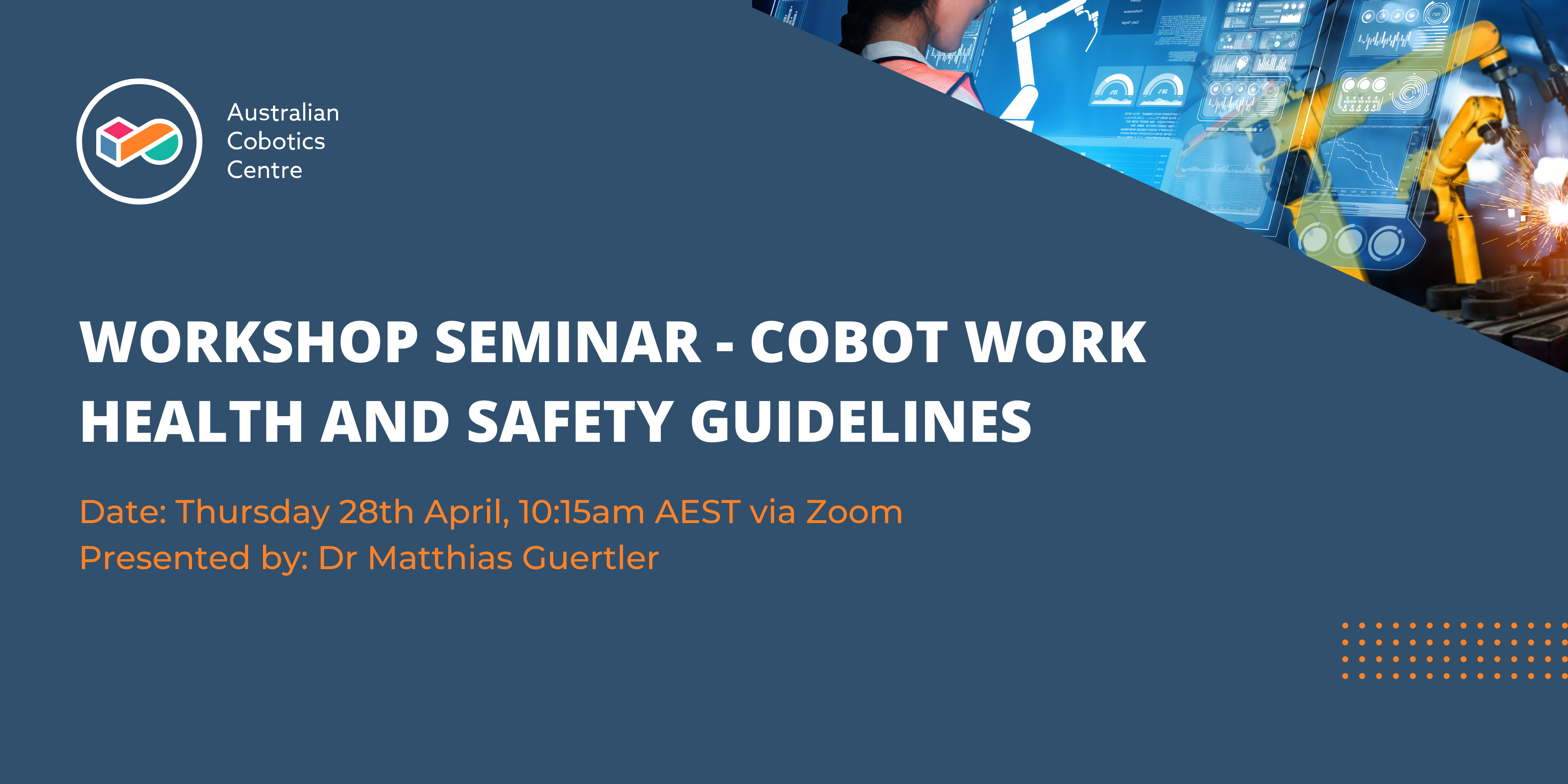Workshop Seminar – Cobot Work Health and Safety Guidelines