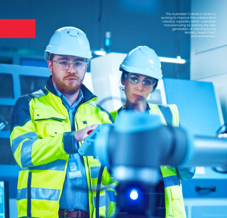 Australian Cobotics: Safer More Efficient, Globally Competitive, Manufacturing Industry