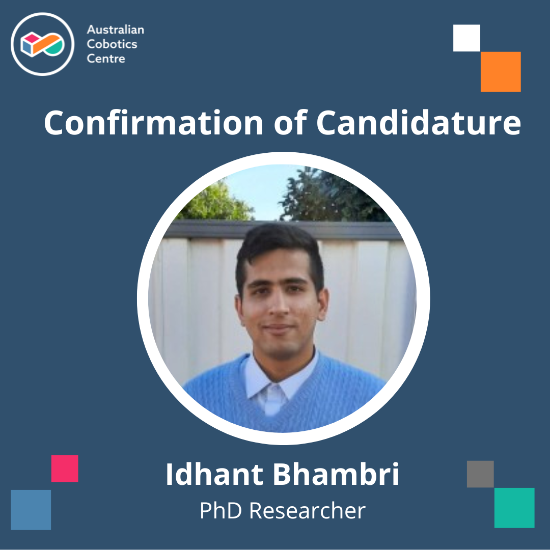 Congratulations to our PhD researcher, Idhant Bhambri