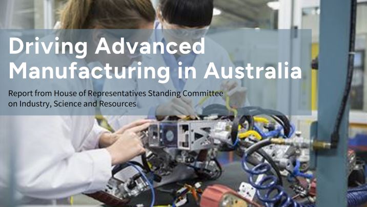 Parliamentary inquiry report into advanced manufacturing in Australia