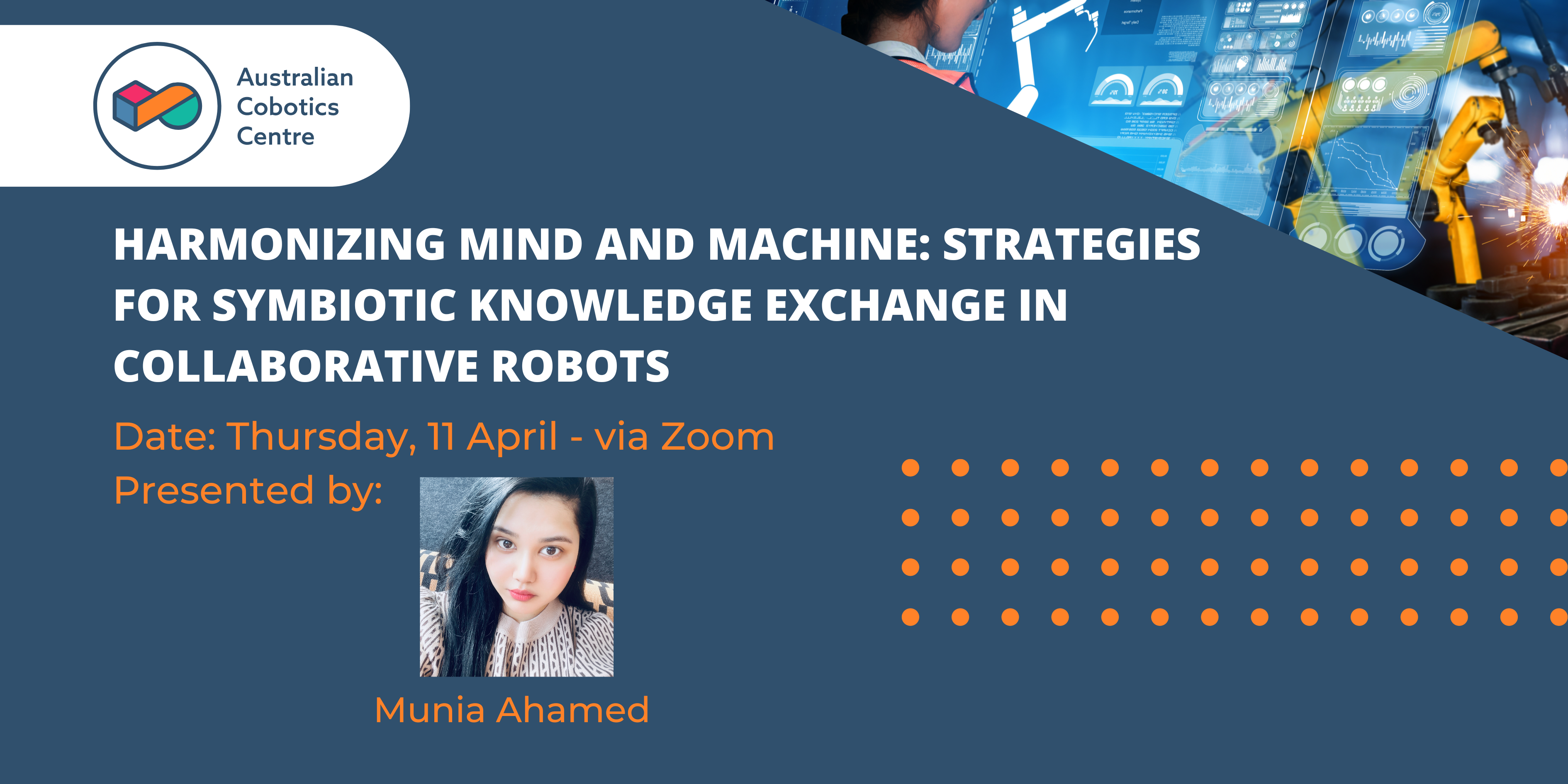 Seminar Series: Harmonizing Mind and Machine: Strategies for Symbiotic Knowledge Exchange in Collaborative robots