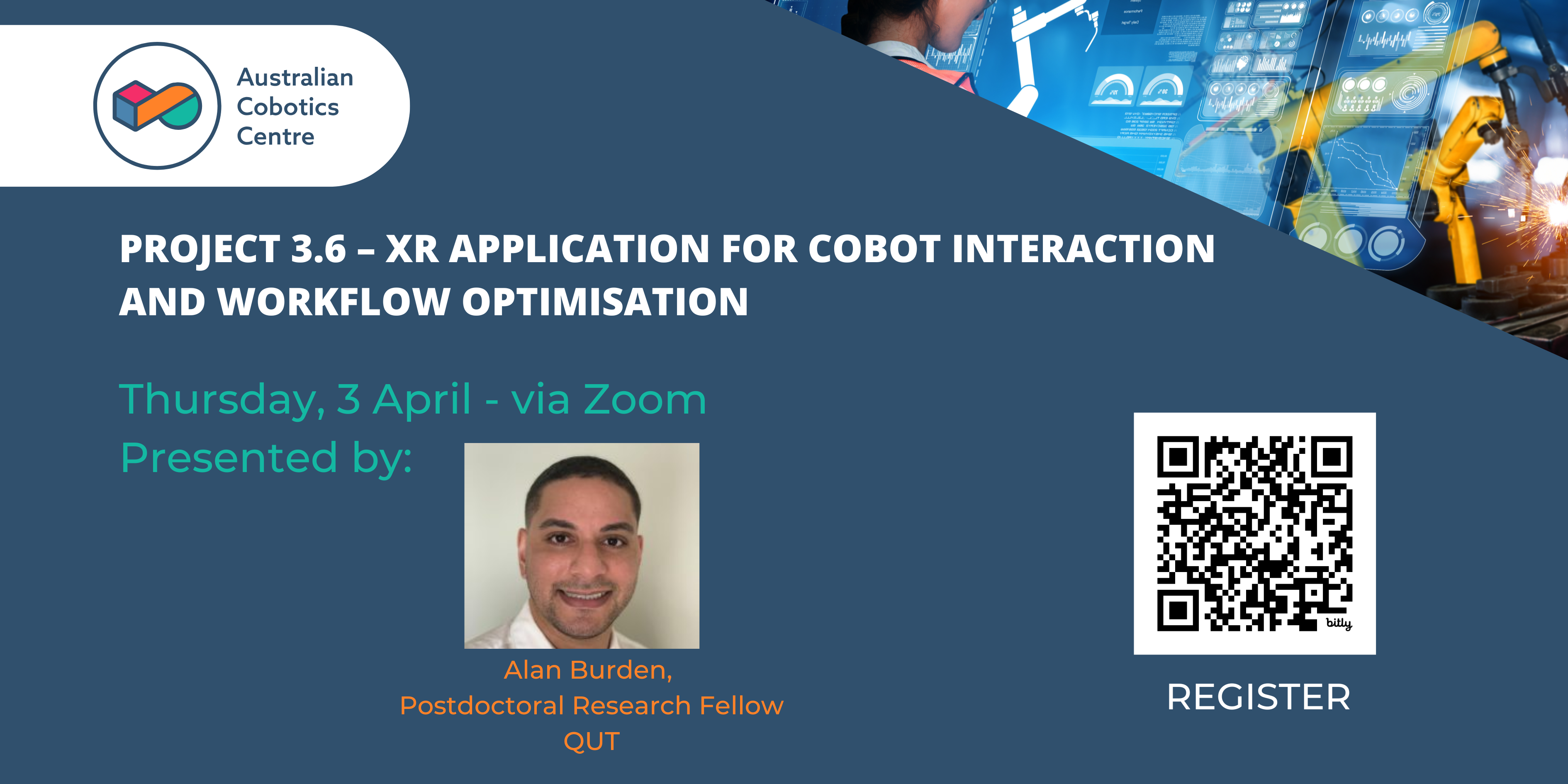 Seminar Series: Project 3.6 – XR Application for Cobot Interaction and Workflow Optimisation