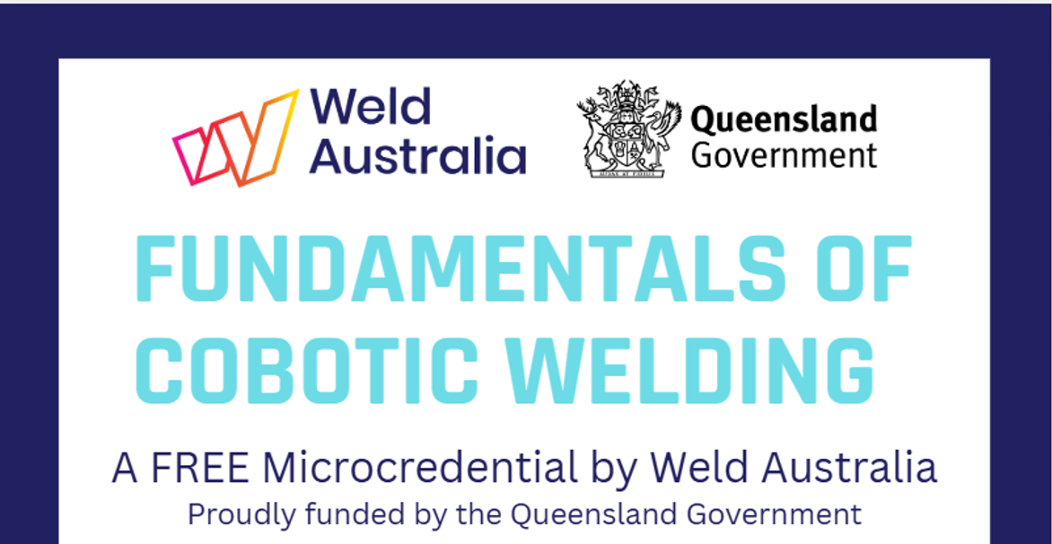 Fundamentals of Cobot Welding Microcredential, by Weld Australia